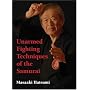 Unarmed Fighting Techniques of the Samurai