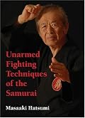 Unarmed Fighting Techniques of the Samurai