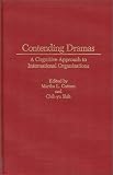 Contending Dramas: A Cognitive Approach to International Organization