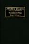 Georges Braque: A Bio-Bibliography (Bio-Bibliographies in Art and Architecture)