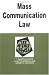 Book Mass Communications Law: In a Nutshell (Nutshell Series.)