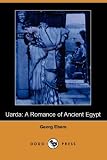 Uarda: A Romance of Ancient Egypt (Dodo Press)
