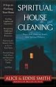 Spiritual House Cleaning: Protect Your Home and Family from Spiritual Pollution