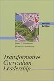 Transformative Curriculum Leadership (2nd Edition)