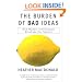 The Burden of Bad Ideas: How Modern Intellectuals Misshape Our Society