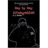 Day by Day Armageddonby J. L. Bourne