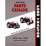 1939 1950 1951 1952 1953 FORD TRACTOR Parts Book List 