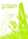 How Green Is Your Garden