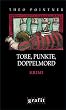 Tore, Punkte, Doppelmord