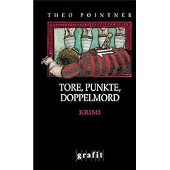 Tore, Punkte, Doppelmord