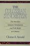 The Colossian Syncretism: The Interface Between Christianity and Folk Belief at Colossae