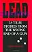 Books : Lead Poisoning: 25 True Stories from the Wrong End of a Gun