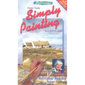 Frank Clarke - Simply Painting - Watercolour Workshop - Vol. 3