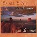 Small Sky, Breath Music is designed to enhance the natural breathing process and to facilitate conscious awareness of the breath. This music stimulates the natural flow of energy in the body, through the cultivation of a more expansive breath awareness. Perfect for tai chi, yoga, breath work and body work of all kinds. Over one hour of continuous music, in a series of classically inspired themes and variations. Total running time 63:33 1. Pacing the Breath 1:38 2. Small Sky 3:20 3. Gentle Focus 1:39 4. Saving Grace 3:20 5. First Passage 1:39 6. Joy of a Constant Heart 3:23 7. Interlude 2:29 8. Crystaline Moments 1:38 9. Passion 3:20 10. Floating 1:40 11. Healing 2:29 12. Rejoice 1:38 13. Passion, Reprise 3:24 </tr