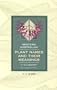 Western Australia Plant Names and Their Meanings: A Glossary
