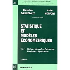 Statistique et mod�les �conom�triques volume 1 Notions g�n�rales, estimation, pr�vision algorithme