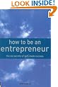 How to be an Entrepreneur: The Six Secrets of Self-Made Success