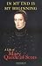 In My End is My Beginning: A Life of Mary Queen of Scots