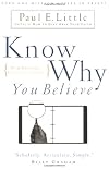 Know Why You Believe: Connecting Faith and Reason