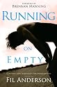 RUNNING ON EMPTY