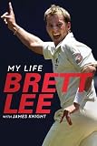 Brett Lee: My Life
