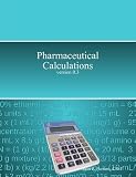 Pharmaceutical Calculations Pharmaceutical Calculations