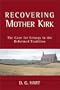 Recovering Mother Kirk