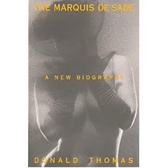 The Marquis de Sade: A New Biography