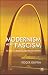 Modernism and Fascism: The Sense of a New Beginning Under Mussolini and Hitler