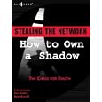 Stealing the Network: How to Own a Shadow (Stealing the Network) (Stealing the Network)