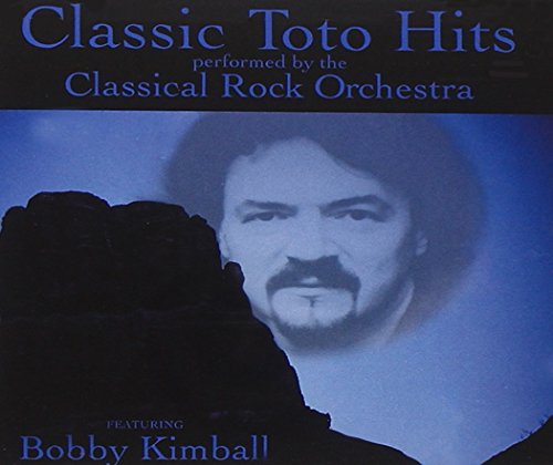 Bobby Kimball - Classic Toto Hits (With The Frankfurt Rock Orchestra) - Zortam Music