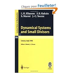 Dynamical Systems and Small Divisors: Lectures Given at the C.I.M.E. Summer School Held in Cetraro, Italy, June 13-20, 1998