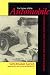 For Love of the Automobile: Looking Back into the History of Our Desires