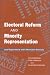 Books : ELECTORAL REFORM MINORITY REPRESENTATI: LOCAL EXPERIMENTS & ALTERNATIVE ELECTION