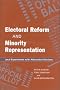 ELECTORAL REFORM MINORITY REPRESENTATI: LOCAL EXPERIMENTS & ALTERNATIVE ELECTION ELECTORAL REFORM MINORITY REPRESENTATI: LOCAL EXPERIMENTS & ALTERNATIVE ELECTION