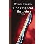 Und ewig seid ihr mein von Roman Rausch
