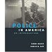 The Police In America: An Introduction, with "Making the Grade" Student CD-ROM and PowerWeb