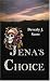 Jena's Choice