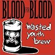 Wasted Youth Brew