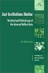 Just Institutions Matter: The Moral and Political Logic of the Universal Welfare State (Theories of Institutional Design)