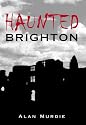 Haunted Brighton (Haunted)
