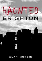 Haunted Brighton (Haunted)