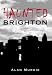 Haunted Brighton (Haunted)