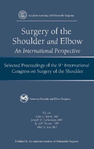 Surgery of the Shoulder and Elbow: An International Perspective, Selected Proceedings of the 9th International congress on Surgery of the Shoulder