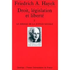 Droit, l�gislation et libert�, tome 2 : Le Mirage de la justice sociale