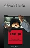 FSK 18: Tendenziell menschenverachtend