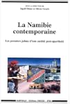 La Namibie contemporaine : Les premie...