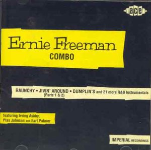 Ernie Freeman - Raunchy - Zortam Music