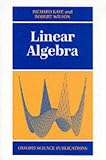 Linear Algebra (Oxford Science Publications)