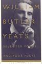 Selected Poems And Four Plays